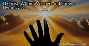 Celebrate the love and friendship of Jesus Christ in this beautiful hymn. Discover how His love guides us through life