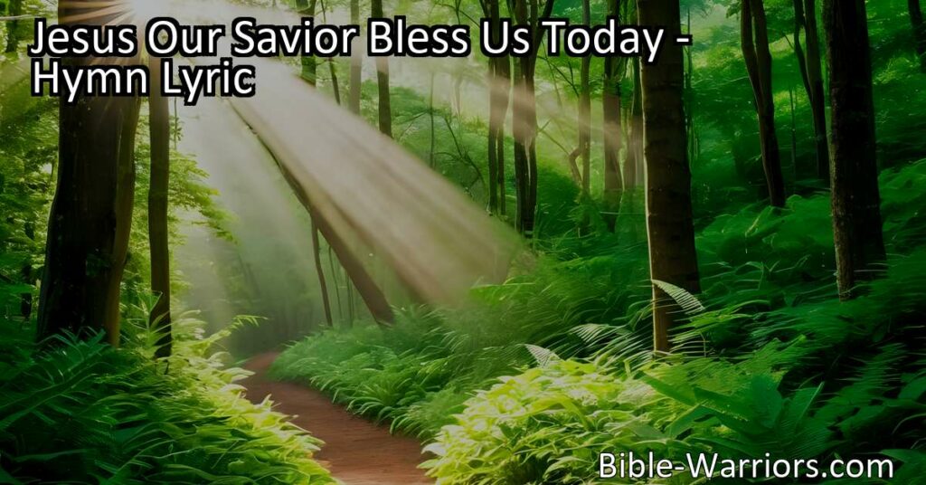 Experience the comforting hymn "Jesus Our Savior Bless Us Today" - a heartfelt prayer for guidance