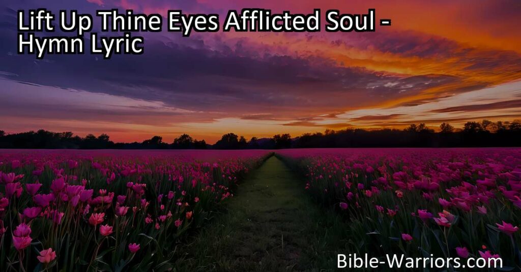 Struggling to see the light in tough times? "Lift Up Thine Eyes Afflicted Soul" reminds us to find hope and beauty even in the darkest moments. Discover the light beyond your struggles today.