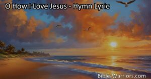 Discover the joy of loving Jesus and singing His praises! Experience the sweetest name on earth and feel His unconditional love. Embrace His love and share it with others. O how we love Jesus!