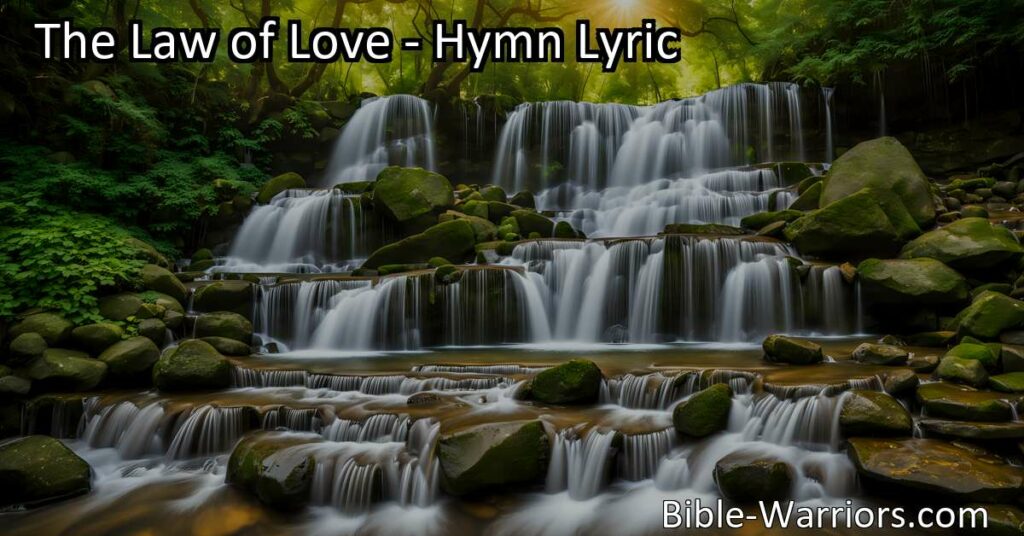 Discover the power of love with "The Law of Love" hymn. Learn how giving and sharing love keeps the blessings flowing. Embrace the cycle of love.