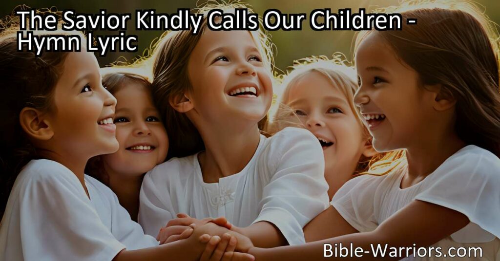 Discover the touching hymn about Jesus calling our children with love and grace. Embrace the message of devotion and blessings for the little ones. Jesus welcomes all with open arms.