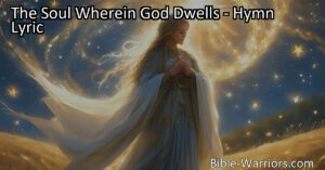 Discover the beauty of having God dwell within your soul. Transform your being into a walking temple of heavenly majesty. Make your soul a welcoming home for Him to reside.