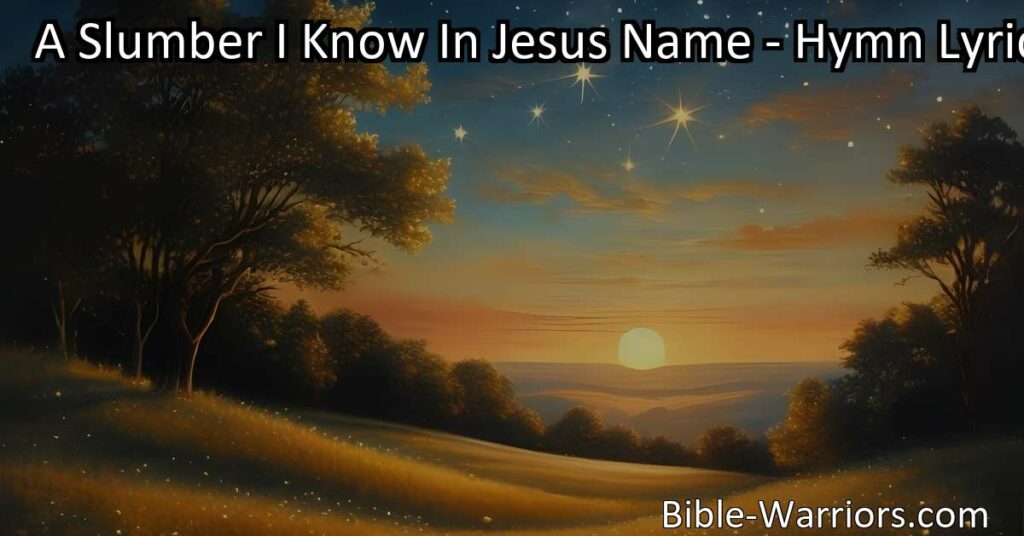 Experience a peaceful slumber in Jesus' name