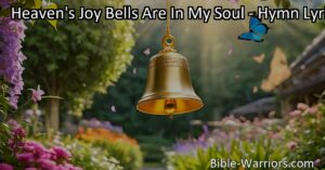 Experience the celestial melody of joy bells in your soul with the timeless message of rest and love. Embrace the divine presence within and trust in everlasting light. Journey with us towards endless praise.