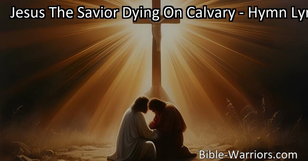 Experience the transformative love of Jesus the Savior