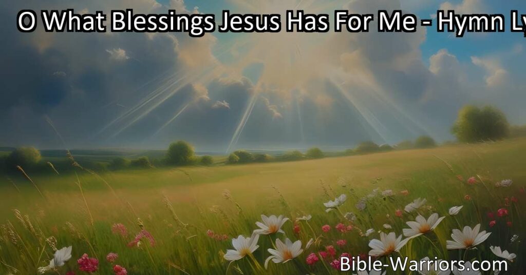 Discover the joy and fulfillment of finding blessings in Jesus. Experience liberation from doubt and fear on your journey to your own Beulah Land. Start now!