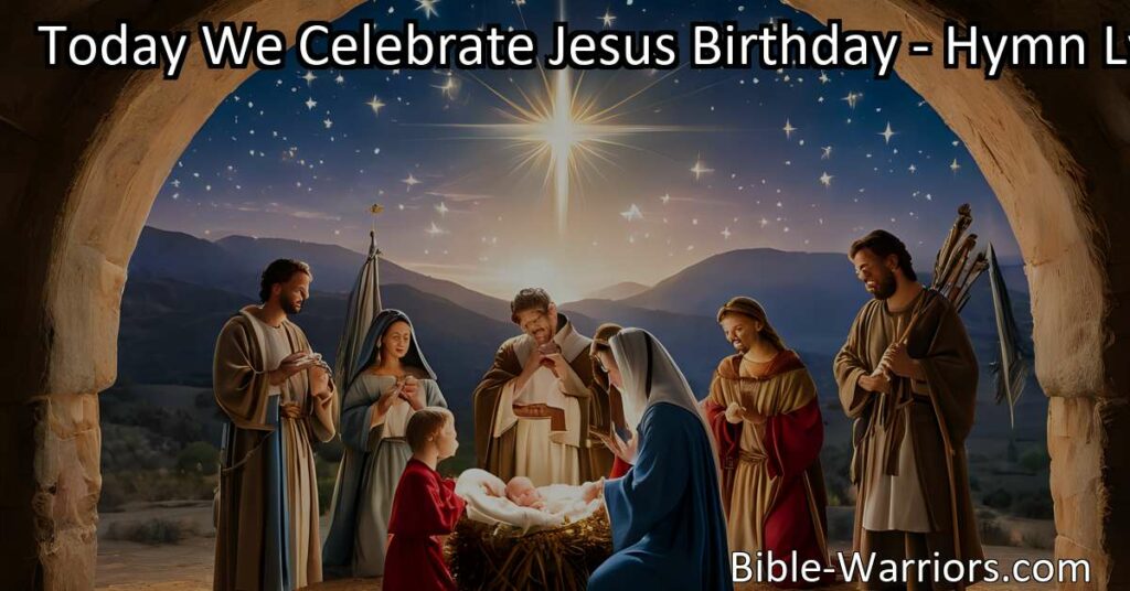 Celebrate Jesus' Birthday today with joy and reverence. Reflect on the humble birth that brought love and salvation to all. Sing praises to our King!